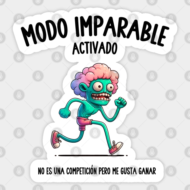Unstoppable mode activated Sticker by 3coo